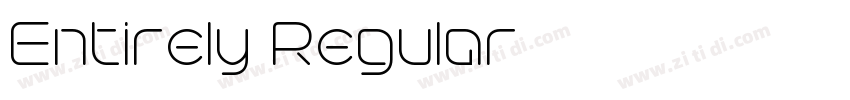 Entirely Regular字体转换 Entirely Regular字体转换